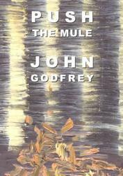 Push the Mule by John Godfrey
