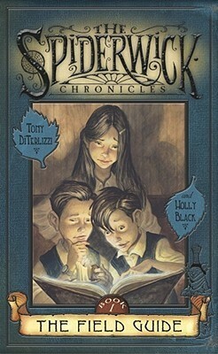 The Field Guide by Holly Black, Tony DiTerlizzi