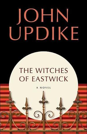 The Witches of Eastwick by John Updike, Maurice Rambaud