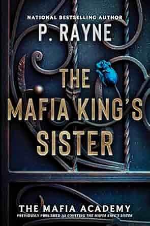 The Mafia King's Sister by P. Rayne