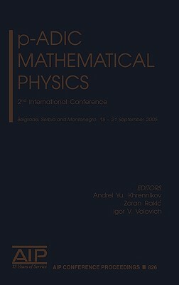 P-Adic Mathematical Physics: 2nd International Conference by 