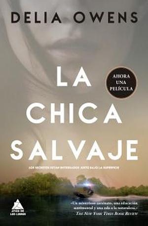 La chica salvaje by Delia Owens