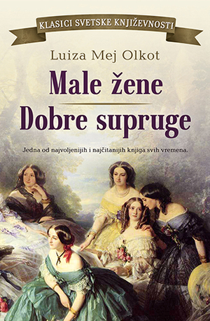 Male žene - Dobre supruge by Louisa May Alcott