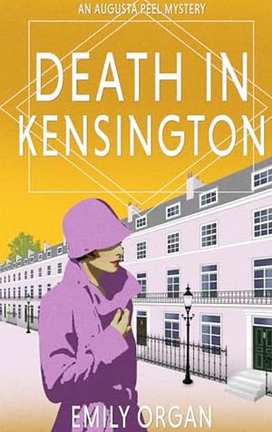 Death in Kensington by Emily Organ