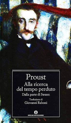 Dalla parte di Swann by Marcel Proust