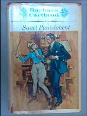 Sweet Punishment by Barbara Cartland