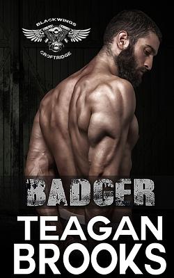 Badger by Teagan Brooks