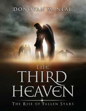 The Third Heaven: The Rise of Fallen Stars by Adele Brinkley, Donovan M. Neal