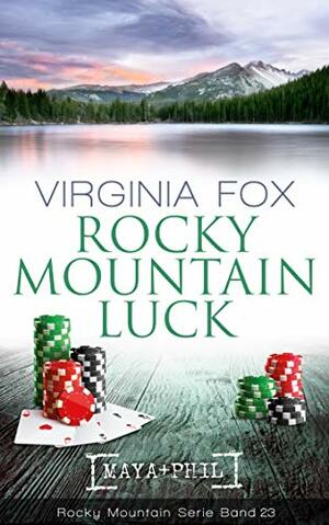 Rocky Mountain Luck by Virginia Fox