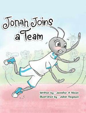 Jonah Joins A Team by Jennifer A. Nixon