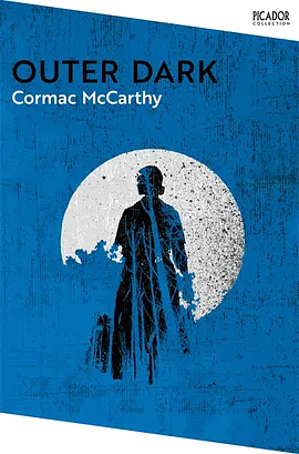 Outer Dark by Cormac McCarthy