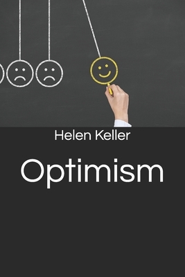 Optimism by Helen Keller