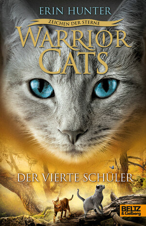 Warrior Cats - Zeichen der Sterne. Der vierte Schüler by Erin Hunter