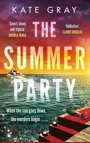 The Summer Party by Kate Gray