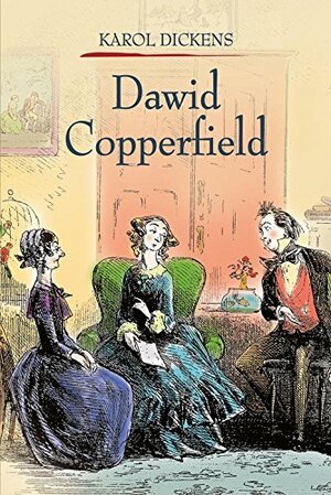 Dawid Copperfield. Tom 2 by Charles Dickens