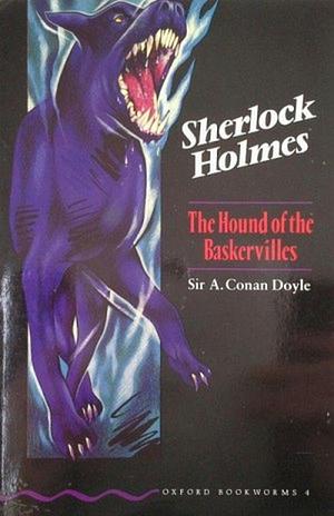 The Hound of the Baskervilles: Oxford Bookworms 4 by Arthur Conan Doyle