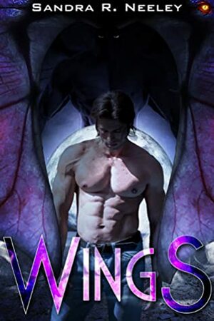 Wings by Sandra R. Neeley