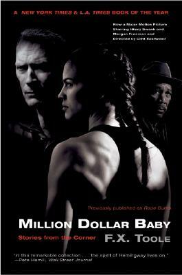 Million Dollar Baby: Stories from the Corner by F. X. Toole