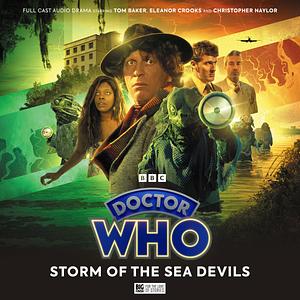 Doctor Who: The Fourth Doctor Adventures Series 13: Storm of the Sea Devils by David K Barnes, Tom Salinsky, Robert Khan