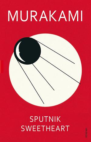 Sputnik Sweetheart by Haruki Murakami