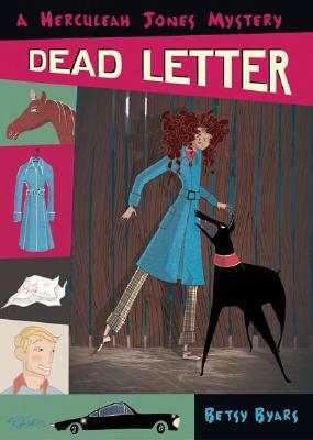Dead Letter: A Herculeah Jones Mystery by Betsy Byars