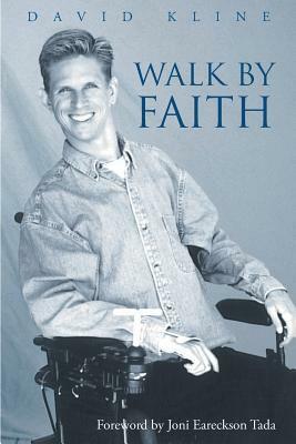 Walk by Faith by David Kline