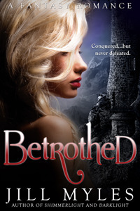 Betrothed by Jill Myles