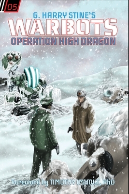 Warbots: #5 Operation High Dragon by G. Harry Stine