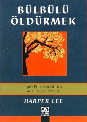 Bülbülü Öldürmek by Özay Süsoy, Harper Lee