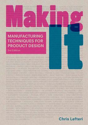 Making It, Third Edition by Chris Lefteri