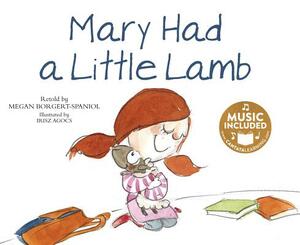 Mary Had a Little Lamb by Megan Borgert-Spaniol