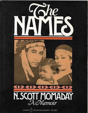 The Names: A Memoir by N. Scott Momaday