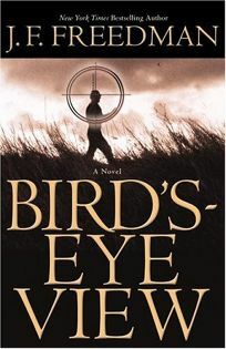 Bird's-Eye View by J.F. Freedman