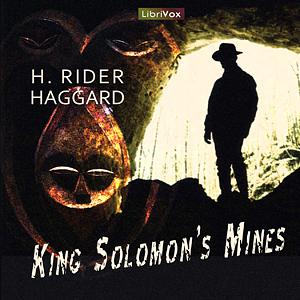 King Solomon's Mines by H. Rider Haggard