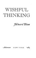 Wishful Thinking by Howard Blum
