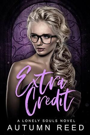 Extra Credit by Autumn Reed