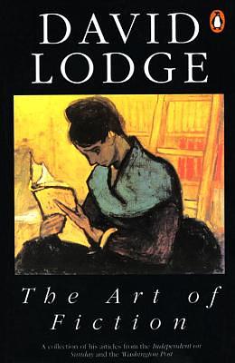 The Art of Fiction: Illustrated from Classic and Modern Texts by David Lodge