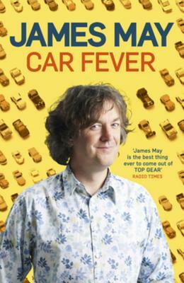 Car Fever by James May