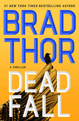 Dead Fall by Brad Thor
