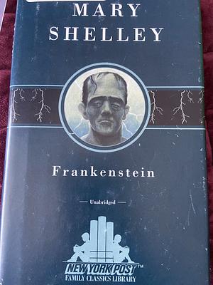 Frankenstein by Mary Shelley