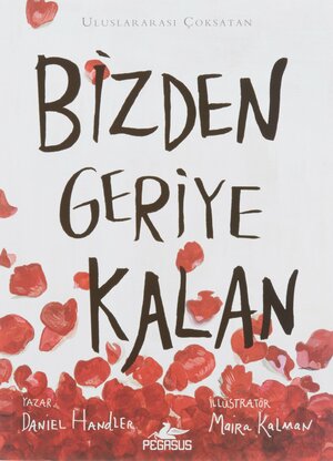 Bizden Geriye Kalan by Daniel Handler