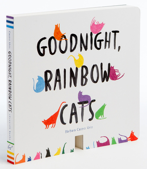 Goodnight, Rainbow Cats by Bàrbara Castro Urío