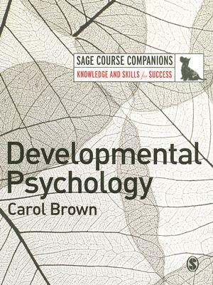 Developmental Psychology by Carol Brown