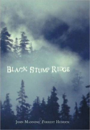 Black Stump Ridge by John Manning, Forrest Hedrick