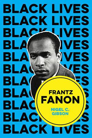 Frantz Fanon: Combat Breathing by Nigel C. Gibson