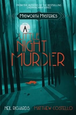 A Little Night Murder by Matthew Costello, Neil Richards