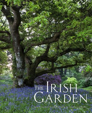 The Irish Garden by Jane Powers, Jonathan Hession