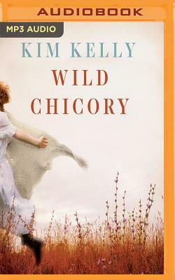 Wild Chicory by Kim Kelly