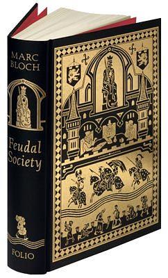 Feudal Society by Marc Bloch