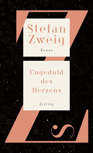 Ungeduld des Herzens by Stefan Zweig